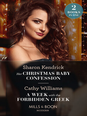 cover image of Her Christmas Baby Confession / a Week With the Forbidden Greek